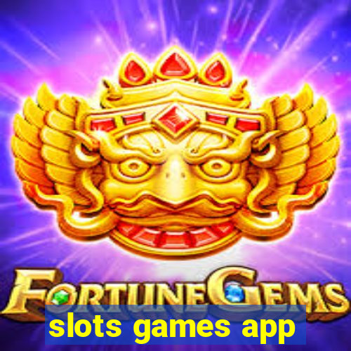 slots games app